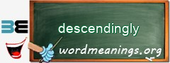 WordMeaning blackboard for descendingly